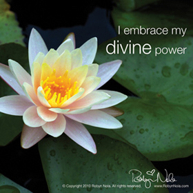 I embrace my divine power.